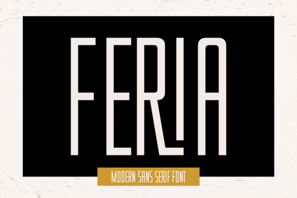 Feria: A Modern Sans Serif Font