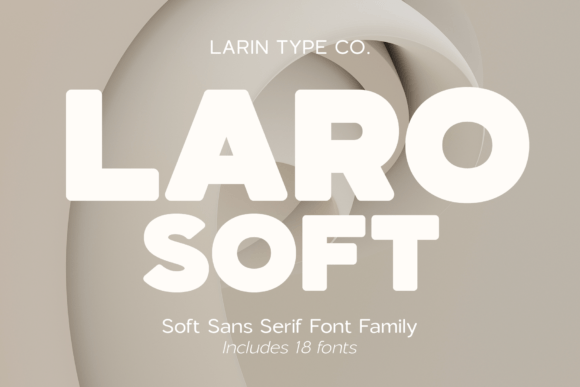 Laro Soft: A Font for Business Growth